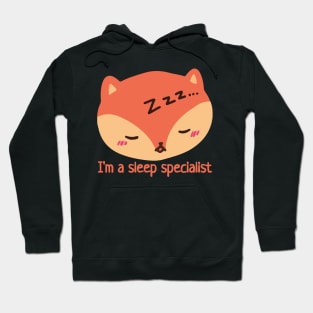 I am a sleep specialist Hoodie